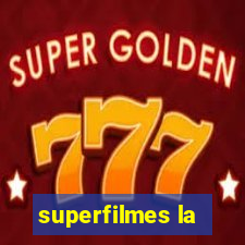 superfilmes la